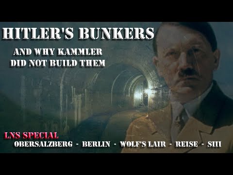 LAST NAZI SECRET SPECIAL HITLERS BUNKERS  - AND WHY KAMMLER DID NOT BUILD THEM  - ON LOCATION VISITS