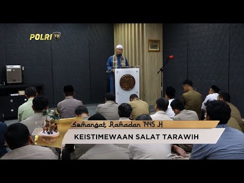 KULTUM : KEISTIMEWAAN SALAT TARAWIH