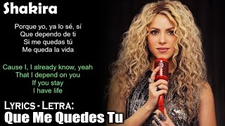 Shakira - Que Me Quedes Tu (Lyrics Spanish-English) (Español-Inglés)