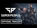 Super People – Official Early Access Trailer