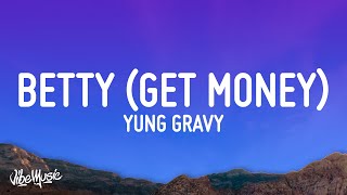 Download lagu Yung Gravy - Betty (Get Money) (Lyrics) mp3 Download lagu Yung Gravy - Betty (Get Money) (Lyrics) mp3