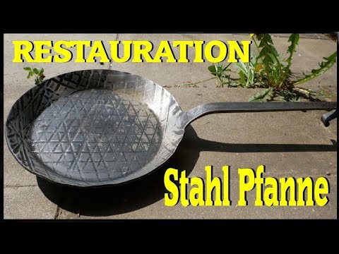 Alte Stahlpfanne restaurieren | entrosten  | Pfanne einbrennen | Rost entfernen |