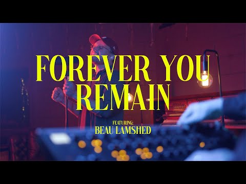 Forever You Remain video