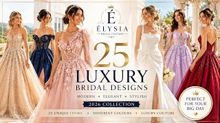 ✨ 25 Stunning Bridal Gowns 2026 | Luxury Wedding Dress Collection 👰🏻‍♀