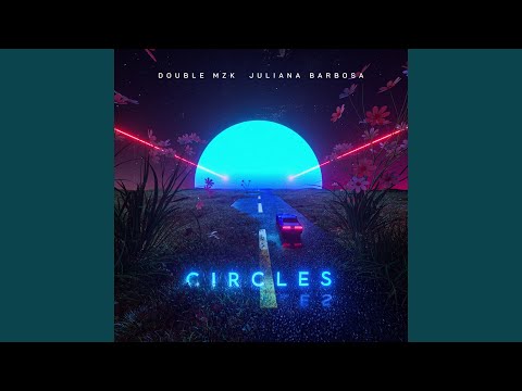 Circles (Extended Mix)