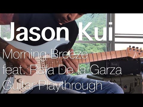 JASON KUI | MORNING BREEZE feat. Rafa De la Garza (OFFICIAL PLAYTHROUGH VIDEO)