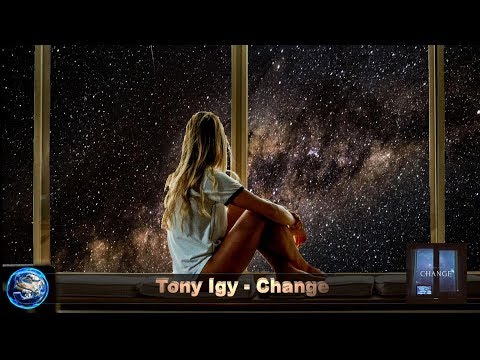 Tony Igy - Change (Chillout)