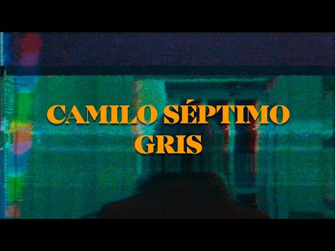 Gris - Camilo Séptimo