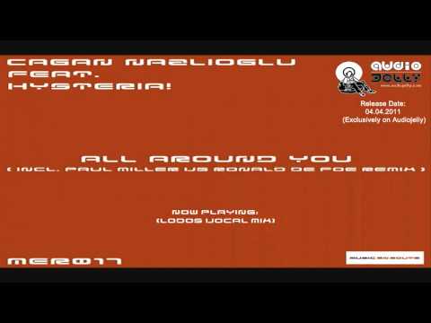 Cagan Nazlioglu feat. Hysteria! - All Around You (Lodos Vocal Mix) [Music En Route]