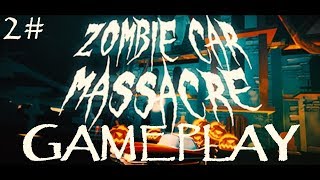 ZOMBIE CAR MASSACRE | PC Indie Gameplay Part 2