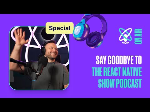 We’re Changing Into React Universe On Air | The React Native Show Podcast Special