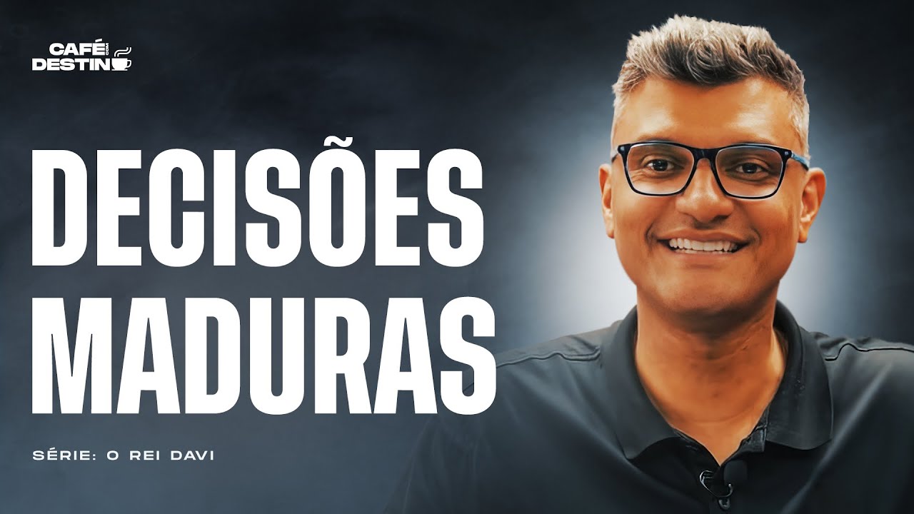 O passo a passo para ter sucesso | Rei Davi | Café com destino