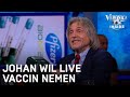 Johan wil vaccin nemen in nieuwjaarsshow: 'Dan ga ik hier op tafel liggen! | VERONICA INSIDE