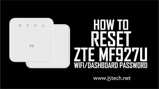 How to Reset Wifi and Dashboard Password of ZTE MF927U Router/Modem