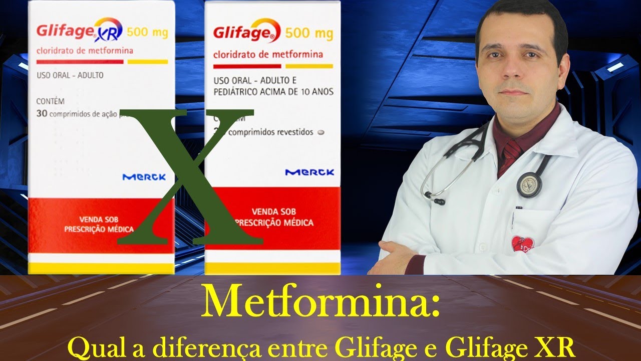 🤷‍♂️ Metformina: Qual a diferença do Glifage para o Glifage XR?