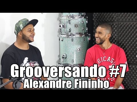 Grooversando #7 - Alexandre Fininho