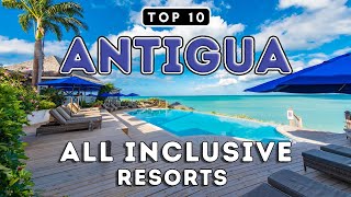 Top 10 All Inclusive Resorts in Antigua (2025) Prices & Reviews