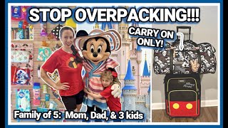 PACKING FOR DISNEY WORLD:  Family of 5 in Carry On Only!!! | Everything You Need to Pack for Disney