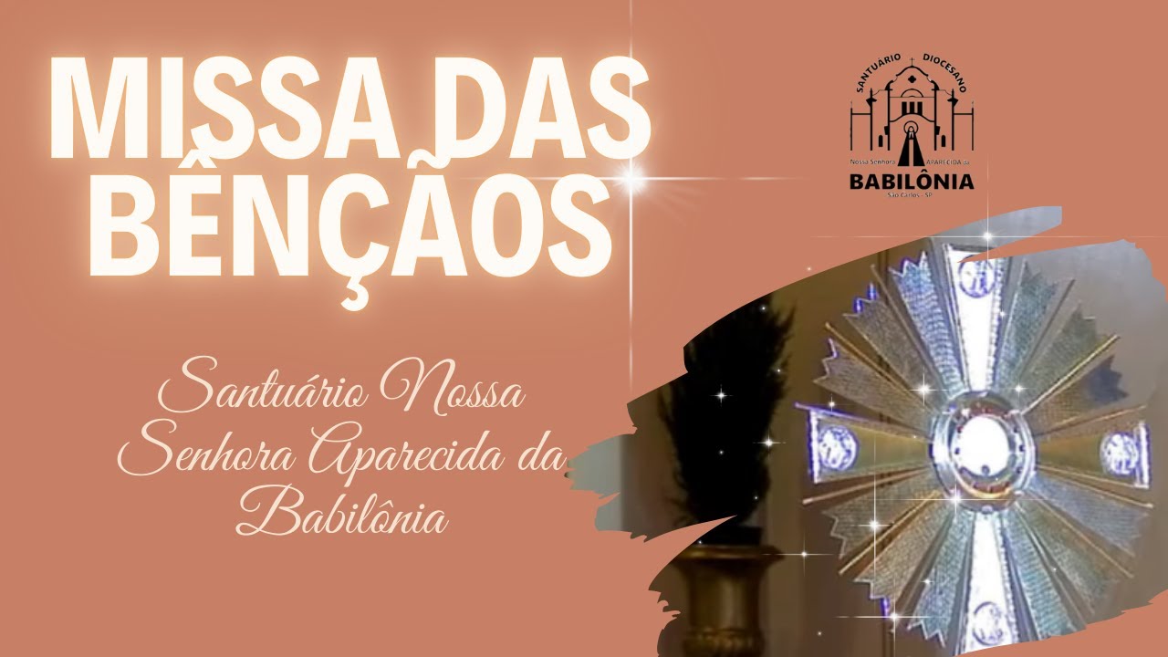 Missa das Bênçãos com Pe Everton Luchesi