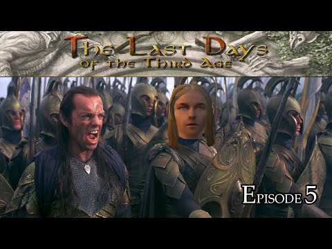Last Days of the Third Age | Episode 5