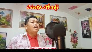 Download lagu CINTA ABADI - DJ DAVE ( COVER ) DOMIANUS OI PRIMUS mp3