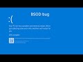 Windows 10 BSOD Bug