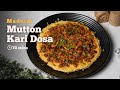 Madurai Special Mutton Kari Dosa | Easy Kari Dosa Recipe | Minced Mutton Recipe | Cookd