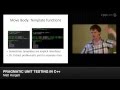 CppCon 2014: Matt Hargett "Pragmatic Unit Testing in C++"