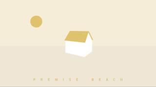 Premise Beach - I'm Not Going Out