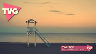 Talisco - Your Wish (Feast. Remix)