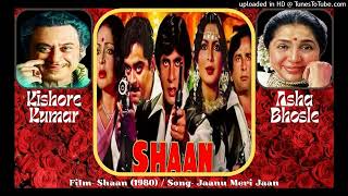 Download lagu Jaanu Meri Jaan (Shaan - 1980) Kishore Kumar & Asha Bhosle & Mohd.Rafi & Usha Mangeshkar mp3