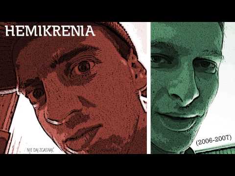 03. Hemikrenia -  Nie daj zgasnąć