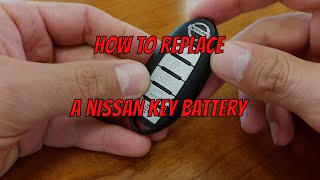 Nissan Key Fob Battery Change - How To DIY Learning Tutorials