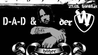 D-A-D &amp; Der W - Sleeping my day away