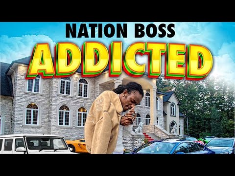 Nation Boss - Addicted
