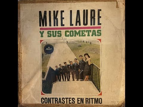 MIKE LAURE Y SUS COMETAS - MAÑANA ( MEXICAN ROCK AND ROLL)