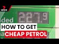 How to save the most money at the petrol pump | 7 News Australia