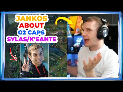 Jankos About G2 Caps Playing SYLAS and K'SANTE at MSI 👀