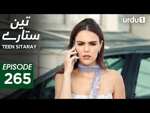 Teen Sitaray | Episode 265 | Turkish Drama | Three Sisters | Uc kiz kardes | 22 November 2025