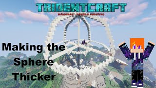 TridentCraft 1.5 Episode 10 Making Our Sphere Better Again!