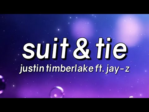 Justin Timberlake - Suit & Tie (Lyrics) ft. Jay-Z