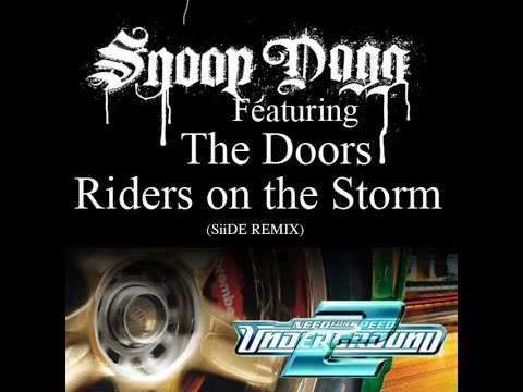 Snoop Dogg Feat. The Doors - Riders On The Storm [Fredwreck] (Siide Remix)