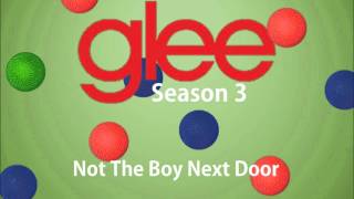 Not The Boy Next Door (Glee Version)