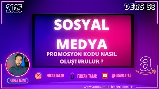 Amazon Promosyon Oluşturma – Sosyal Medya Promosyon Kodu- Ders 58- Amazon Privat