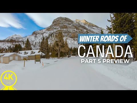 Winter Roads of Canada in 4K - Scenic Drive Video - Part #5 - Short Preview