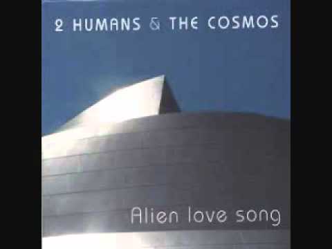 2 Humans & The Cosmos - Waiting For