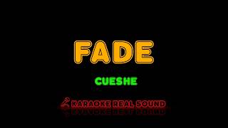 Cueshe - Fade Karaoke