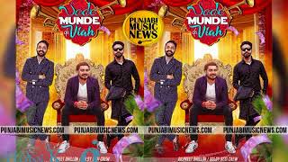 Saade Munde Da Viah -Dilpreet Dhillon Lyrics - Jaggi Sanghera Music by Festin™