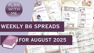 Plan With Me: Setting up all my B6 Weekly Spreads for August 2025
