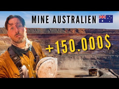 ARBEITEN IN DER MINE! 150.000$ im Jahr verdienen - Australien Work and Holiday